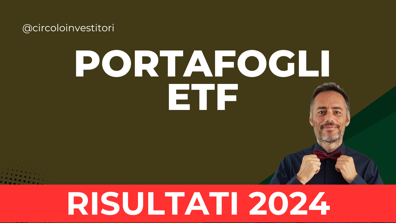 Portafogli Modello ETF Risultati 2024